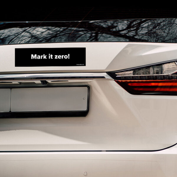 Lebowski Bumper Sticker - Mark it Zero-002